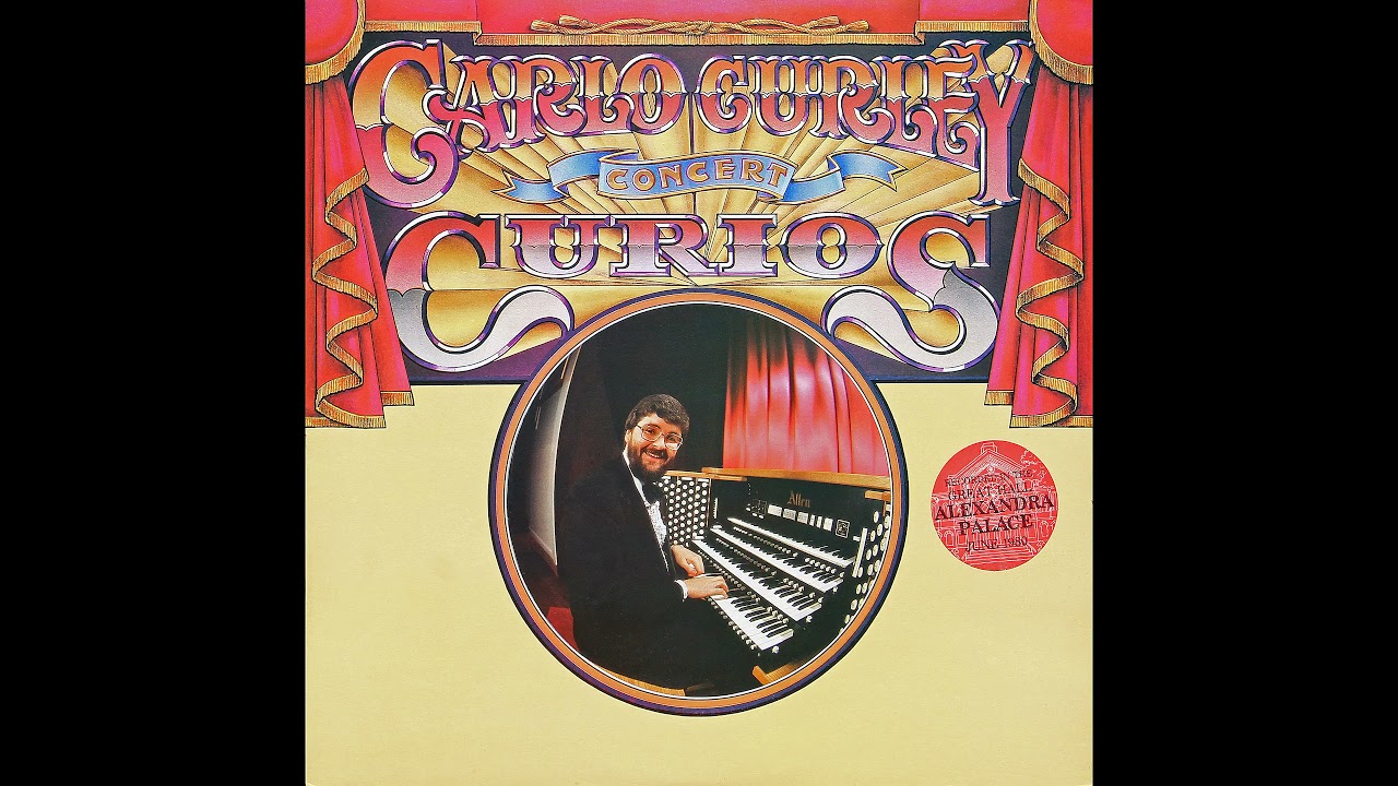 Carlo Curley Concert Curios 1980 RCA Vinyl LP Track 2 Wachet Auf, Ruft Uns Die Stimme  by J. S. Bach
