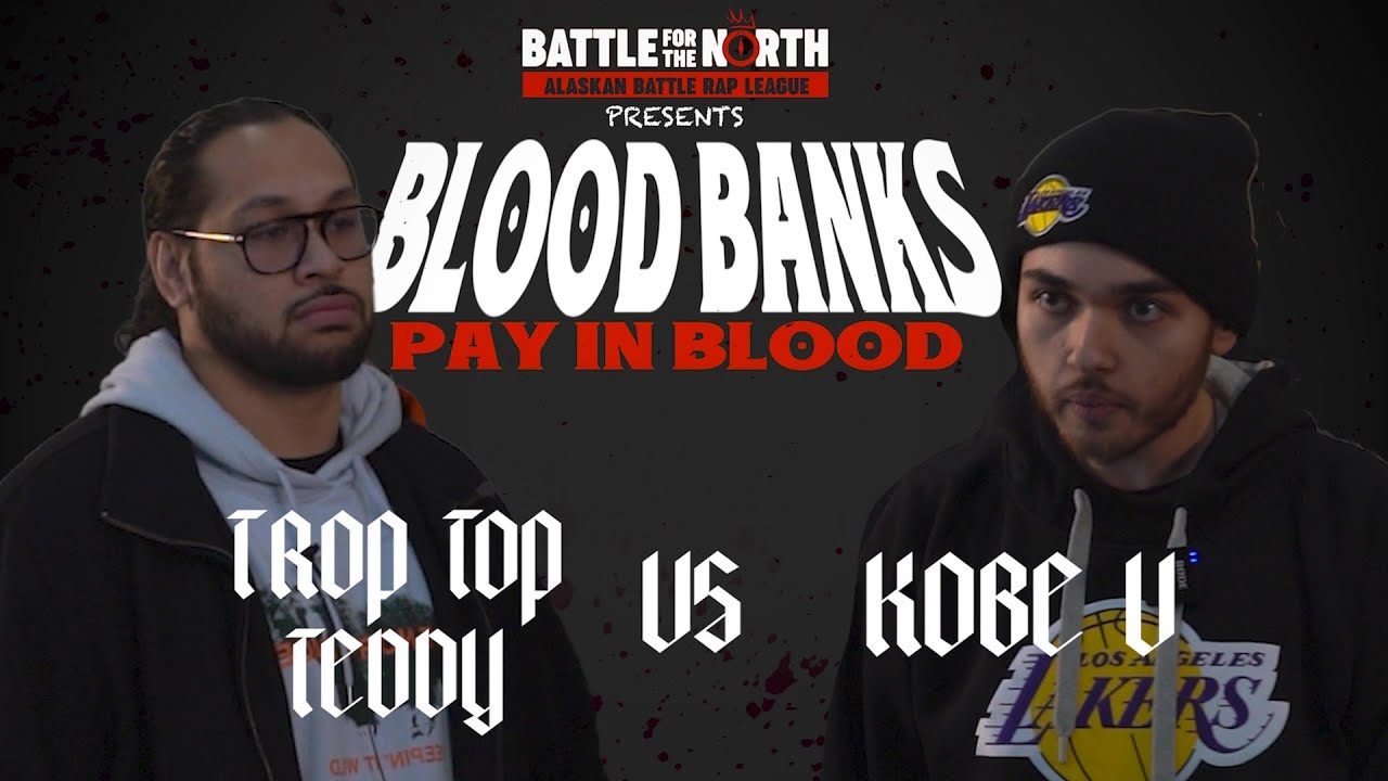 BFTN - Trop Top Teddy vs KobeV | Blood Banks: Pay In Blood