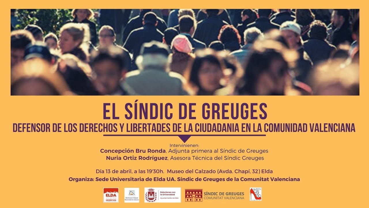 El Síndic de Greuges, defensor de derechos y libertades de la ciudadanía en la Comunitat Valenciana