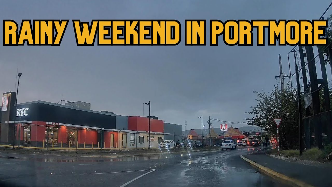 Rainy Weekend In Portmore | 876 By Birth