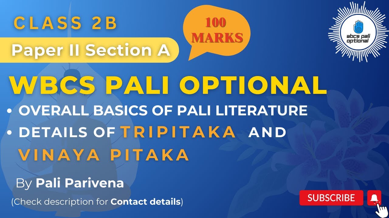 P2b WBCS Pali Optional Class | Paper II Sec A | Basics of Pali Literature and Vinaya Pitaka