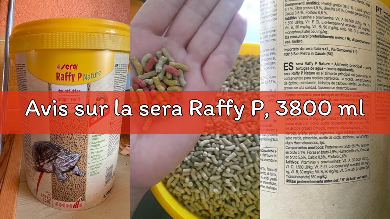 Avis sur la sera Raffy P, 3800 ml