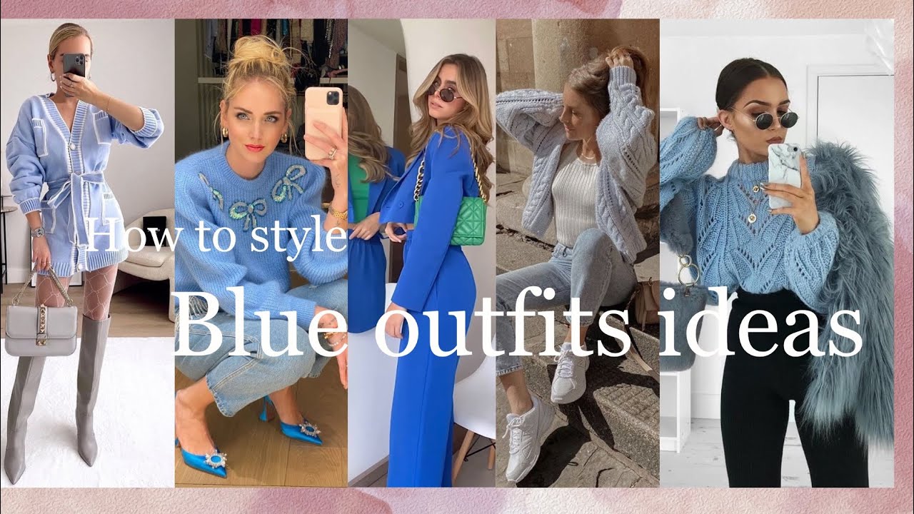 How to wear blue ideas |2024| outfits blue trends / lookbook blue ideas / outfits blue