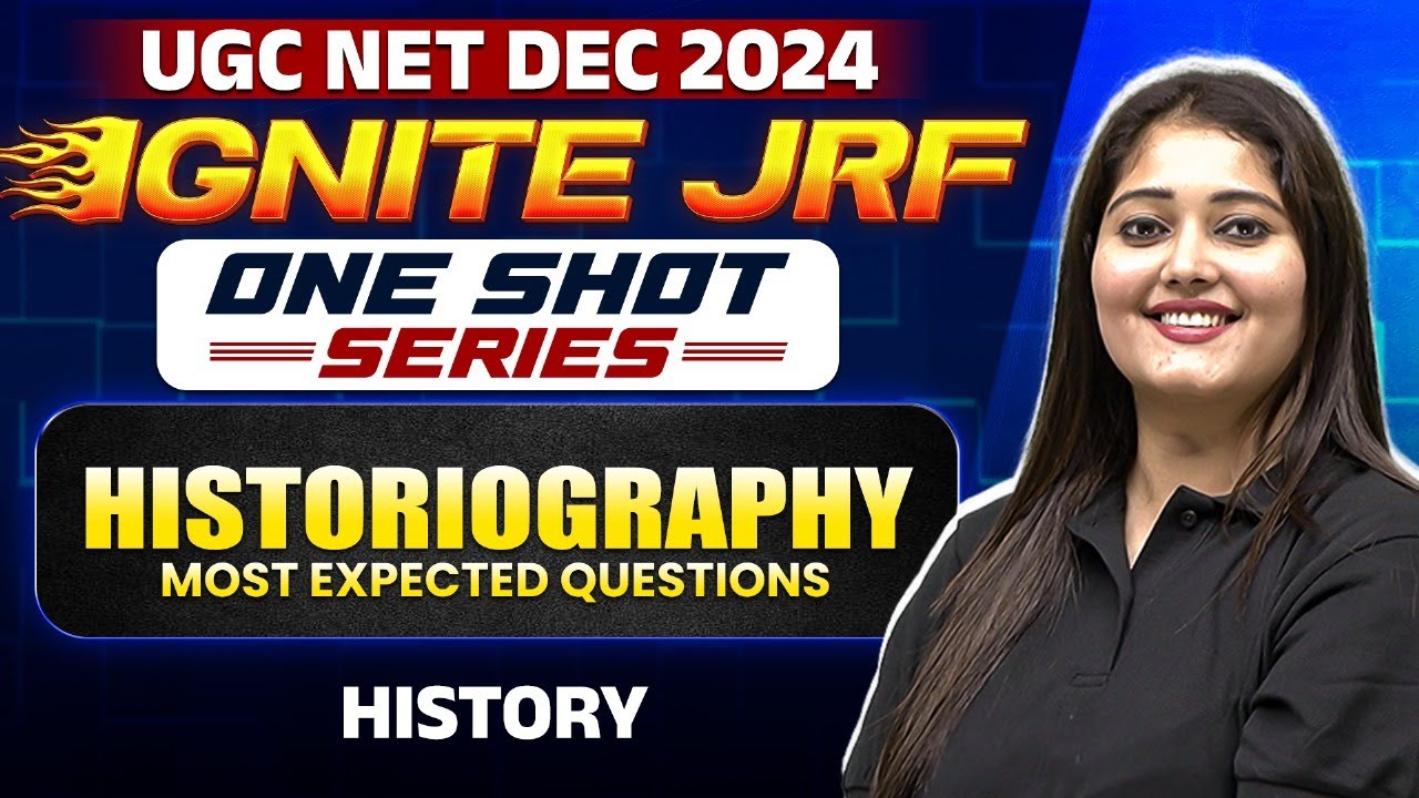 Historiography - Most Expected Questions | UGC NET Dec History | Subhangini Priya