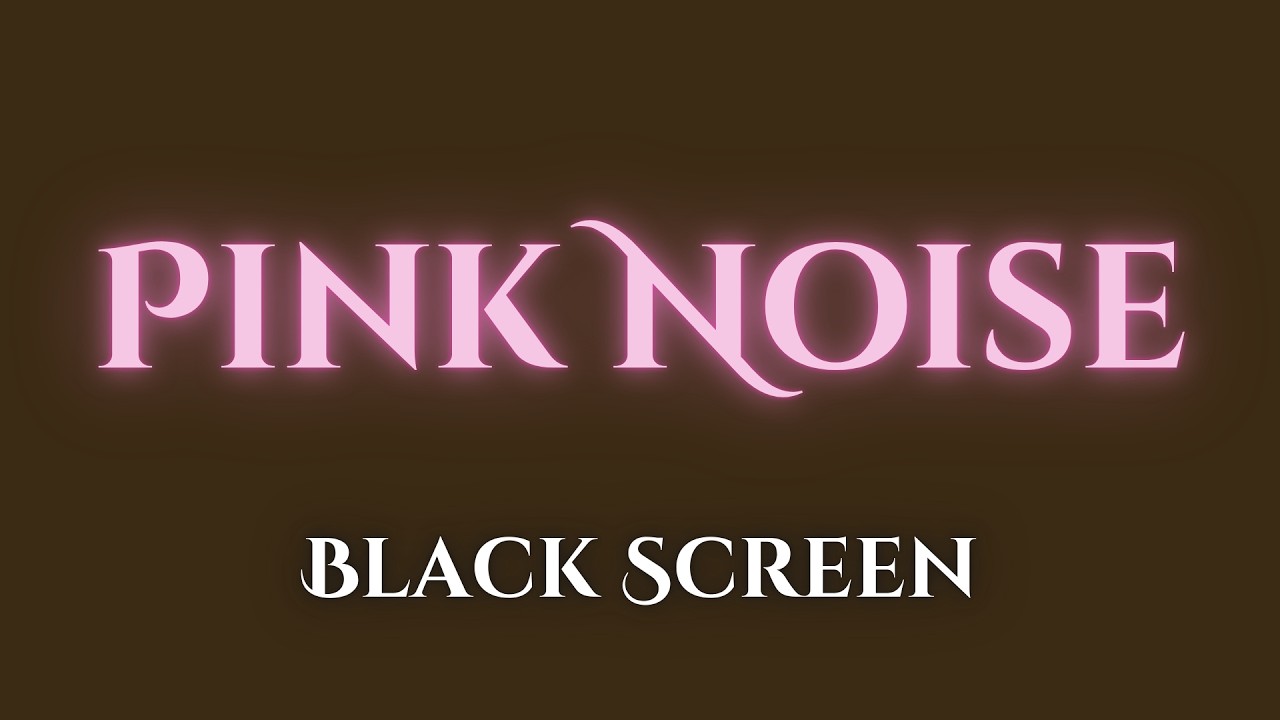 Pink Noise | Declutter Your Mind, Improve Your Memory and Sleep Deeply [Black screen]
