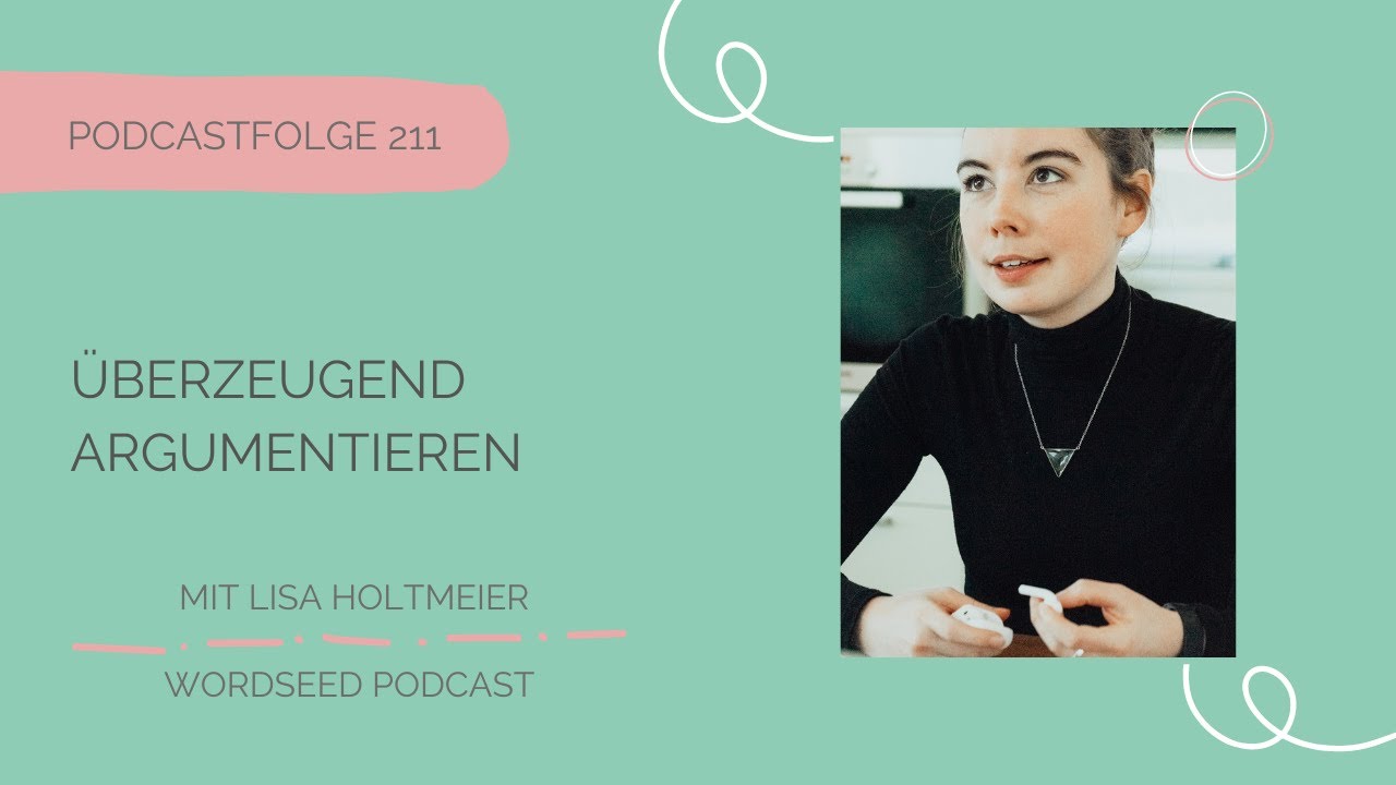 #211 - Überzeugend argumentieren