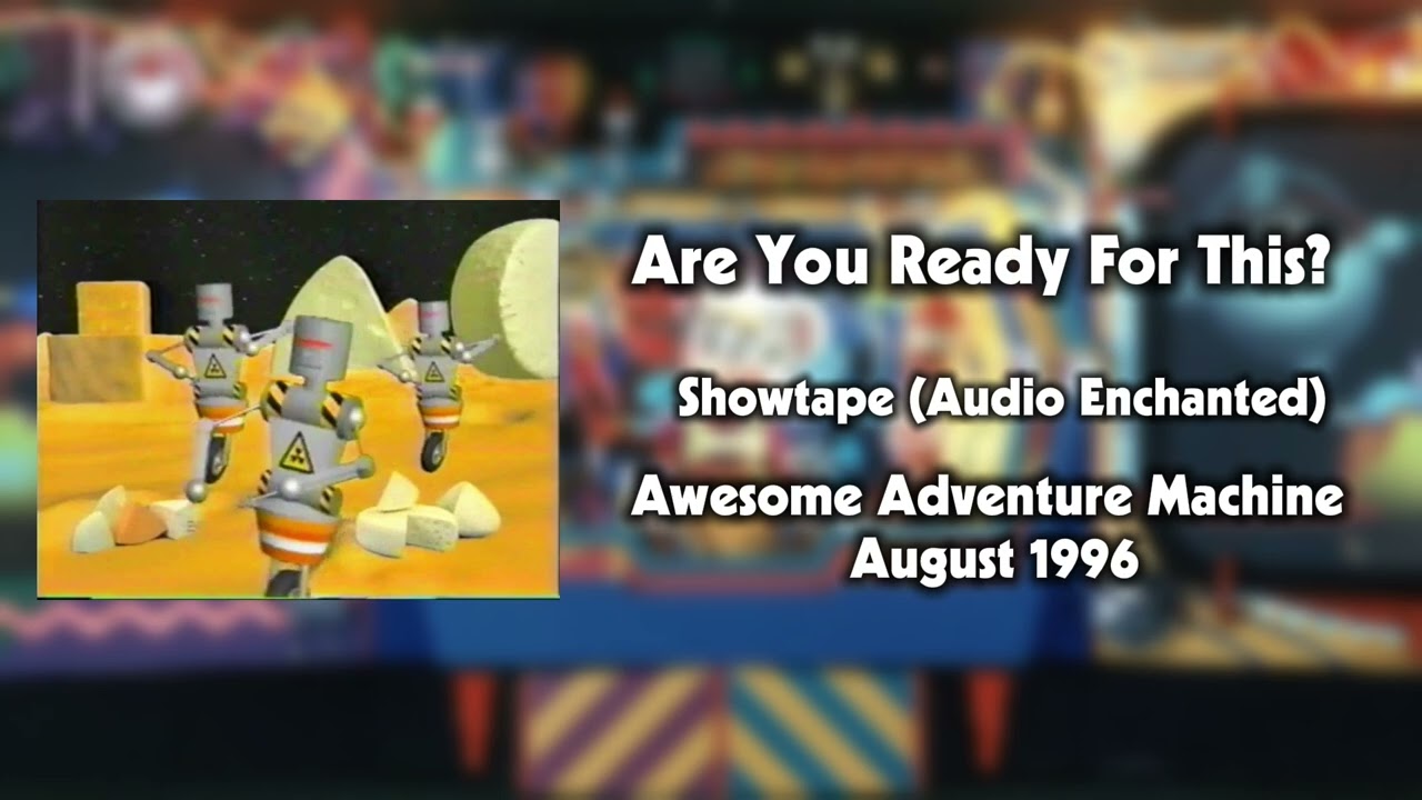 Chuck E Cheese's - Are You Ready For This? (Single Enchanted) Awesome Adventure Machine 1996