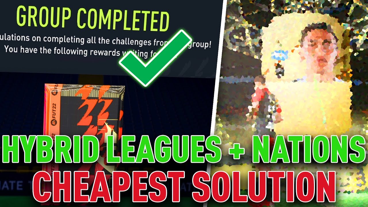 FIFA 22 HYBRID LEAGUES AND NATIONS SBC CHEAPEST SOLUTION! 😱 EASY 100K+ COINS - #FIFA22 ULTIMATE TEAM