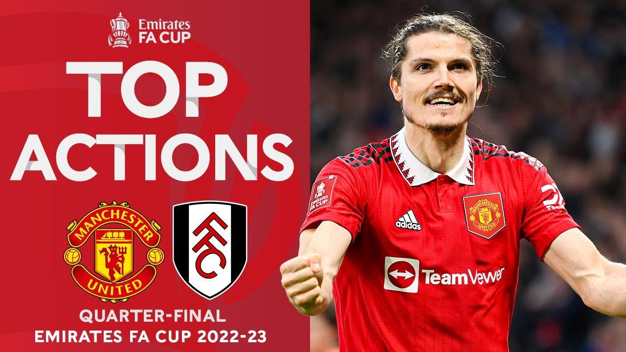 TOP ACTIONS | Marcel Sabitzer v Fulham | Quarter-Final | Emirates FA Cup 2022-23