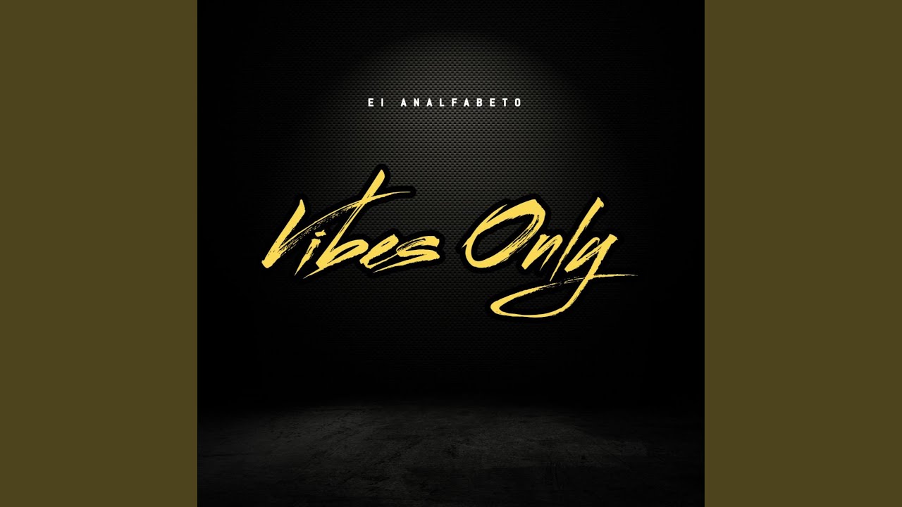 Vibes Only