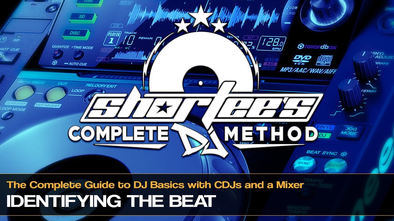 How To Identify The Beat Using A CDJ