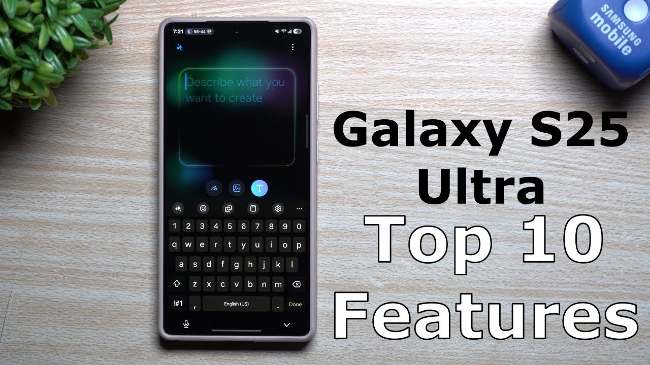 Samsung Galaxy S25 Series - TOP 10 Best New Features
