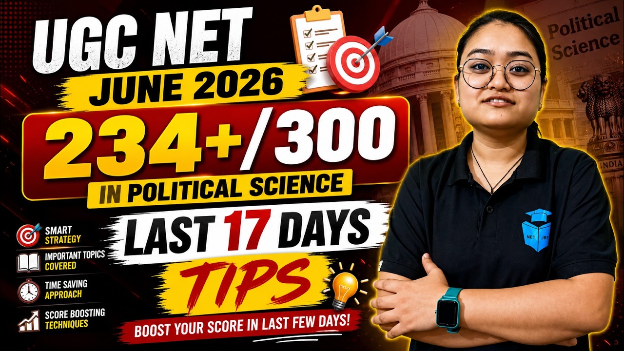 How to Score 234+ Marks in UGC NET Political Science 2026? Last 17 Days Master Plan | JRFAdda