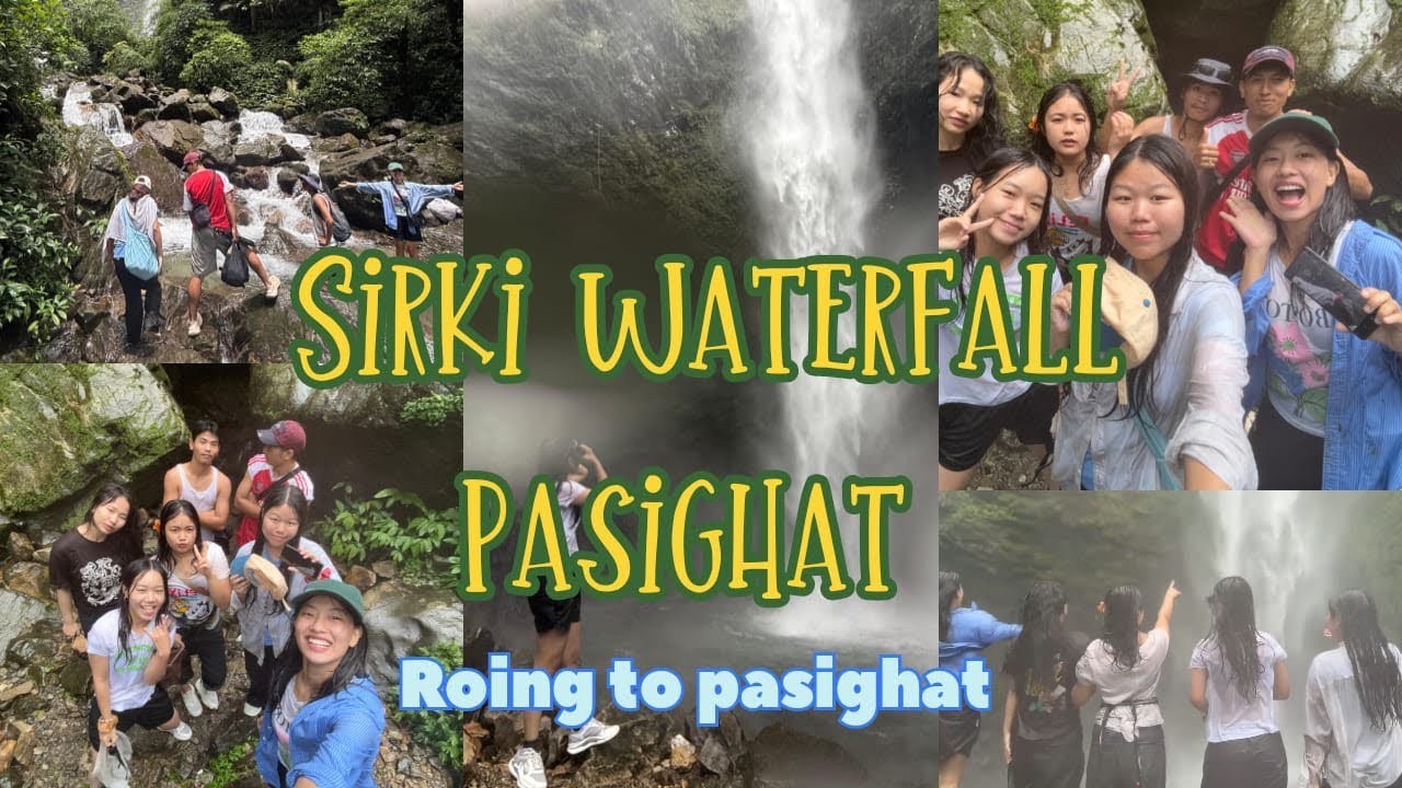 PASIGHAT TRIP with FRIENDS! | SIRKI WATERFALL VISIT | 24 hrs  in PASIGHAT 🫧🪨🌤️