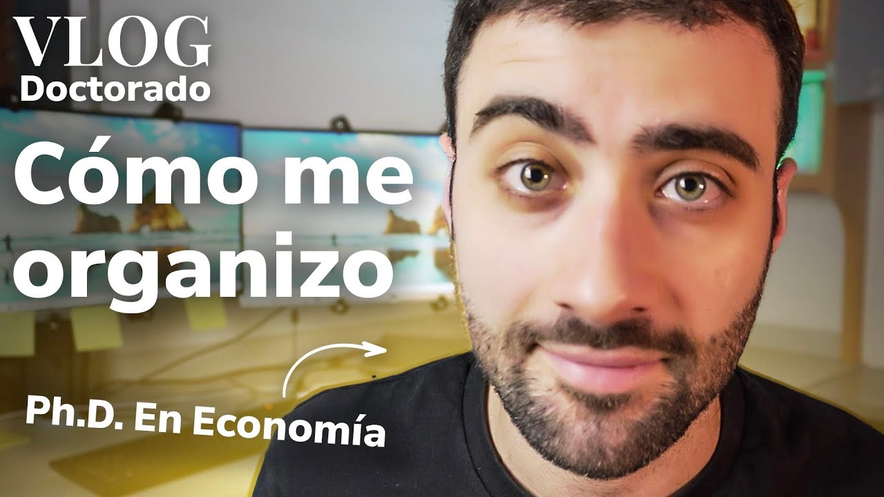 Un día en mi DOCTORADO en Economía | Investigación y cómo me organizo