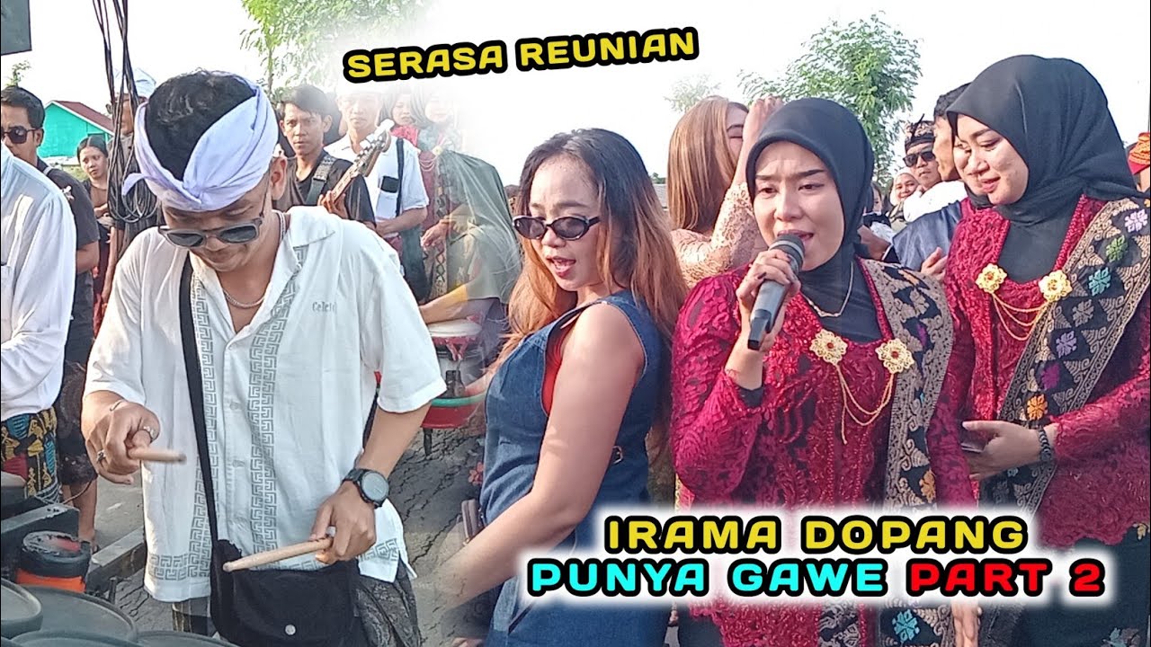 IRAMA DOPANG PUNYA GAWE | NYONGKOLAN RASA REUNIAN DI HARI INI | SUARE LANGAN 2025 