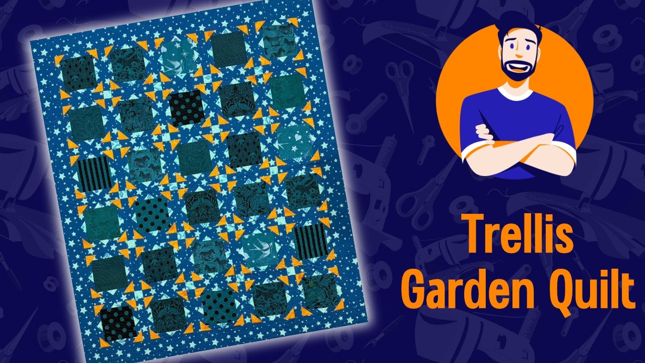 Trellis Garden Quilt Part 3