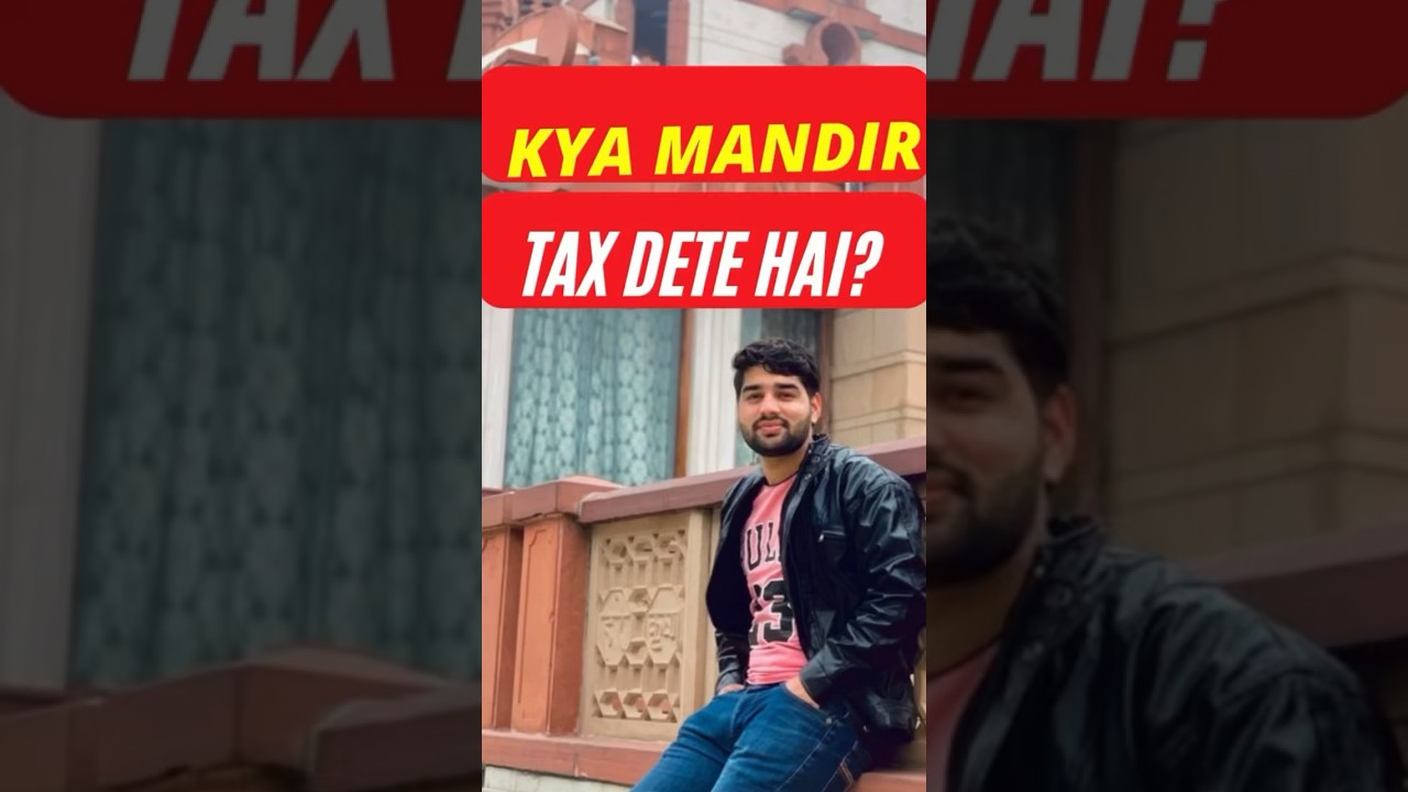 Kya mandir tax dete hai 💰|| Kya mandir bhi tax dete hai || Temples give tax or not || #tax #temple