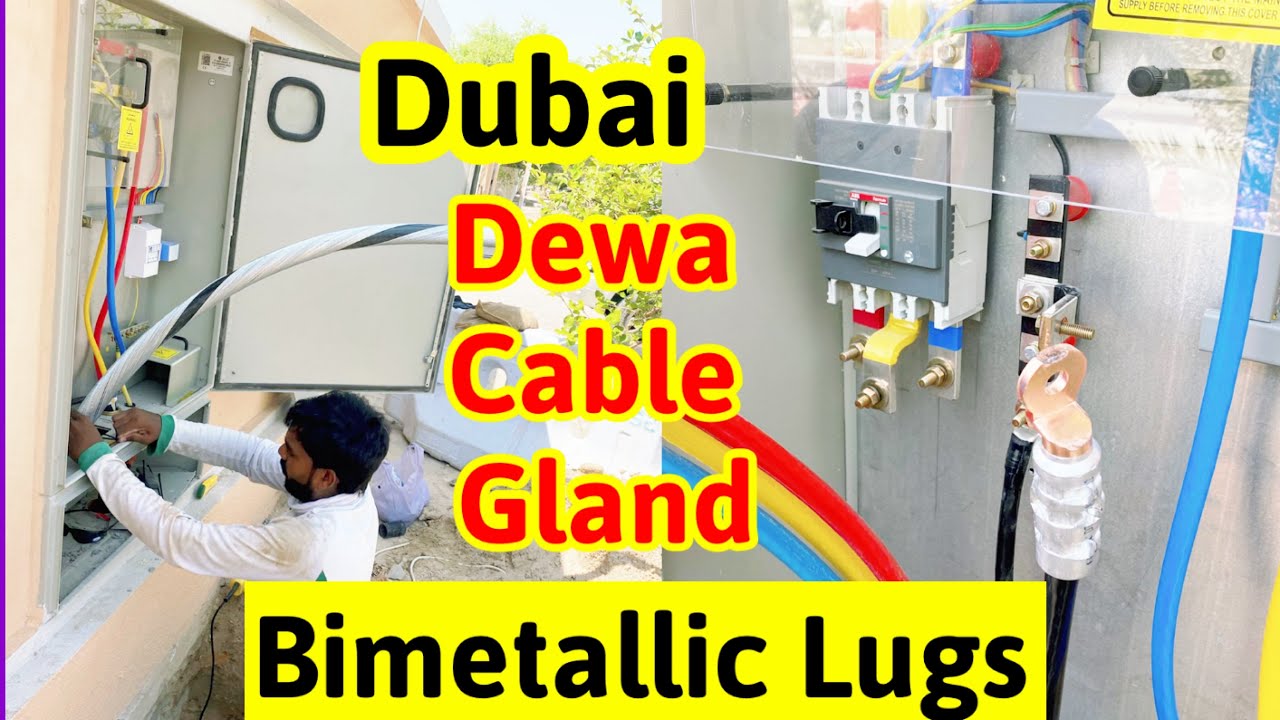 Dewa Cable Bimetallic Lugs Work Dubai/185mm Cable Gland Work Dubai/Coppers Lugs For Cable Fixing UAE