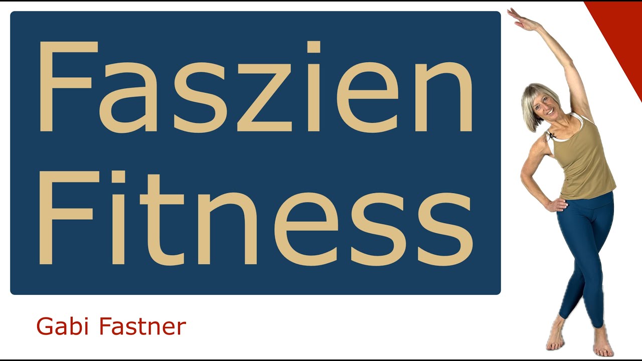 32 min. Faszien st&auml;rken & geschmeidig halten | Figur - Workout, ohne Ger&auml;te, f&uuml;r Fortgeschrittene
