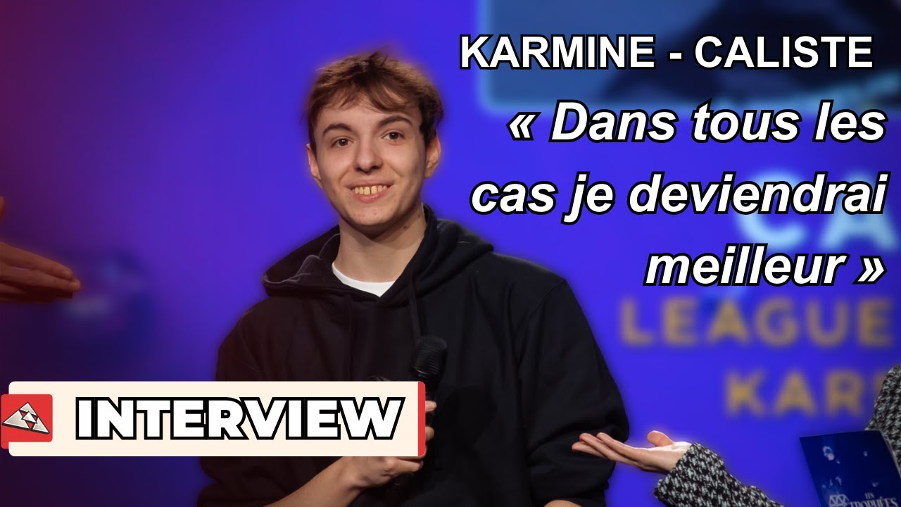 Caliste (Karmine Corp) : « Dans tous les cas je deviendrai meilleur »