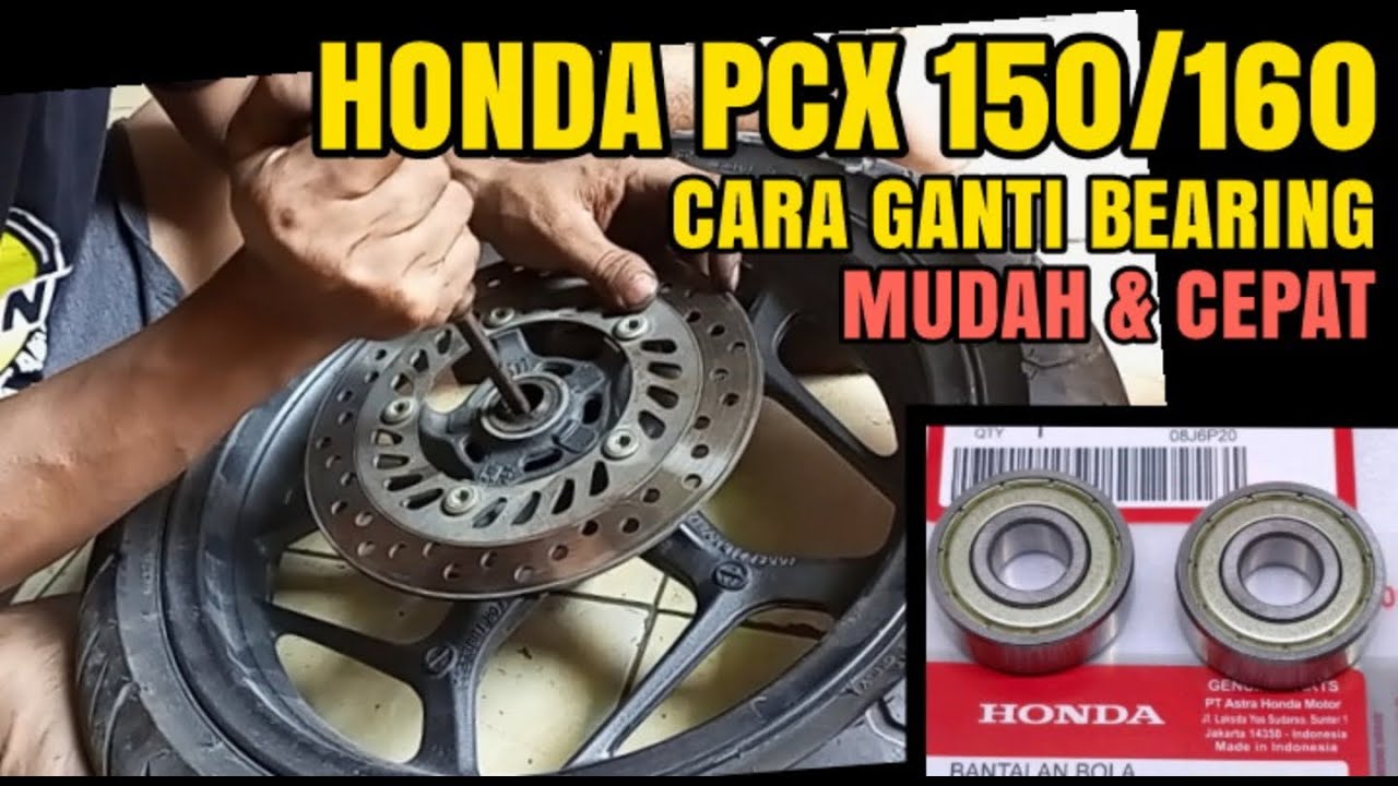 Ganti bearing/LAHER roda depan Honda PCX 160 || mudah,no ribet