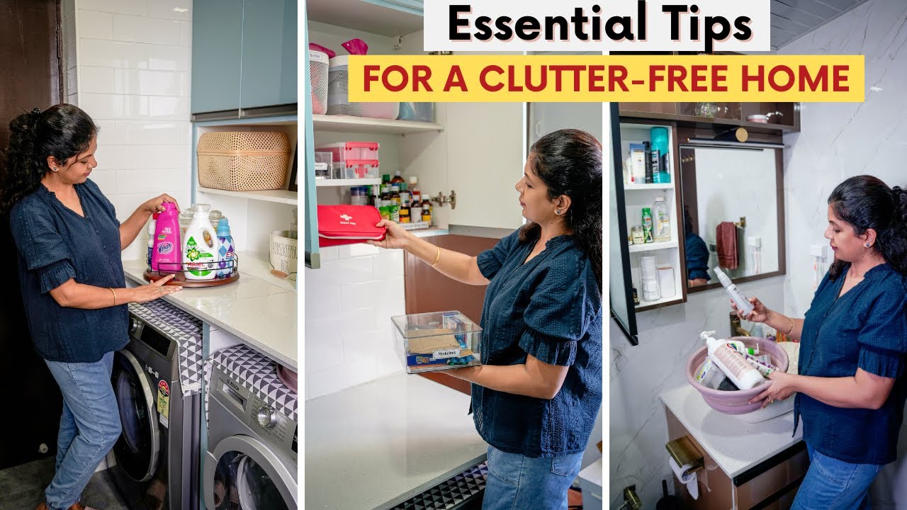 Essential Tips for a Clutter Free HOME | Easy Steps to a More Organized and Clean Home