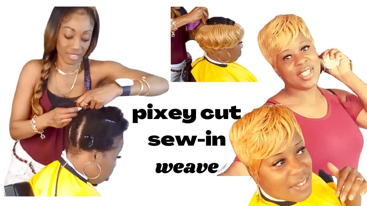 How to sew-in pixie a PIXIE CUT weave hairstyle