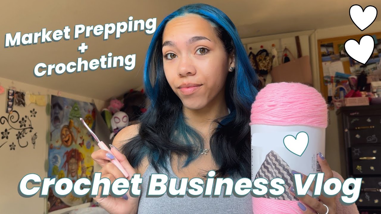 Prepping for my FIRST CROCHET MARKET! ~ Crochet Business Vlog💌