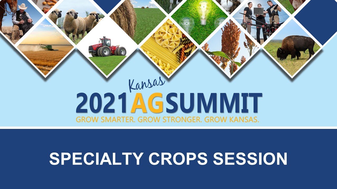 2021 Ag Summit Specialty Crops Session