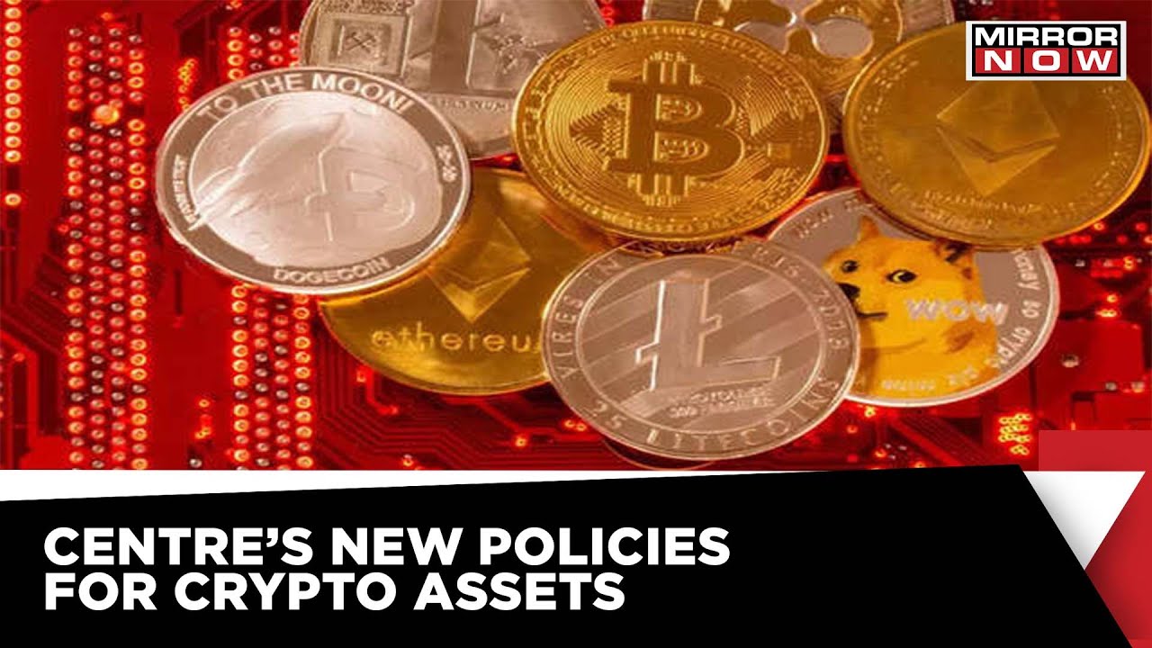 Centre Clarifies About Crypto Assets Amidst Confusion | Check Here | Mirror Now News