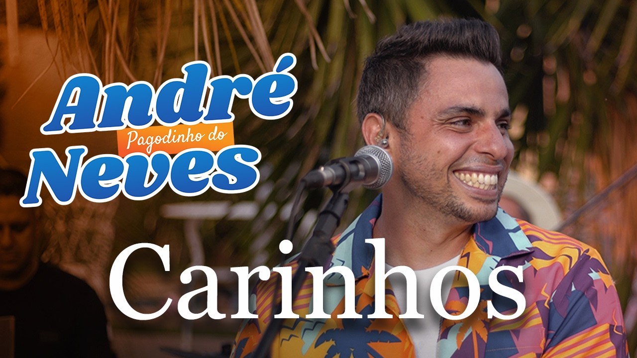 CARINHOS - Pagodinho do ANDRE NEVES