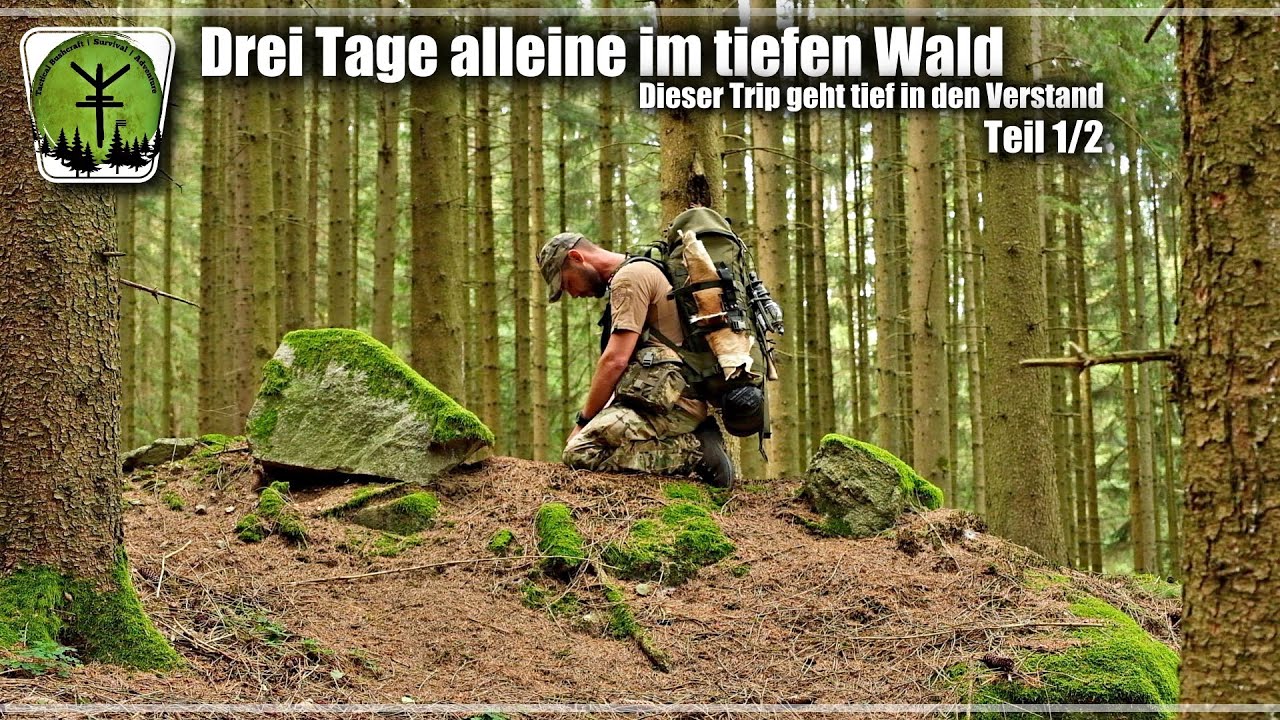 Angst alleine im Wald? 3 Tage alleine Bushcraft/Outdoor im tiefen Wald