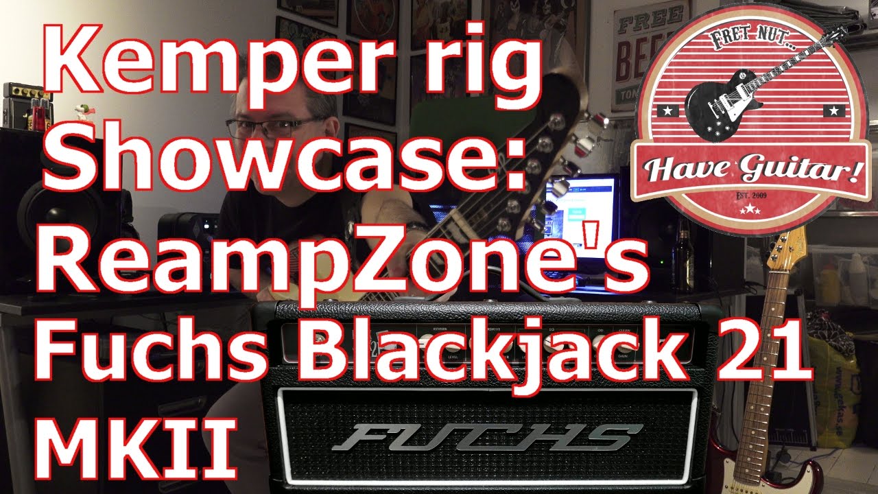 Fuchs Blackjack 21 MKII by ReampZone (Kemper profiles demo) - Rig Showcase