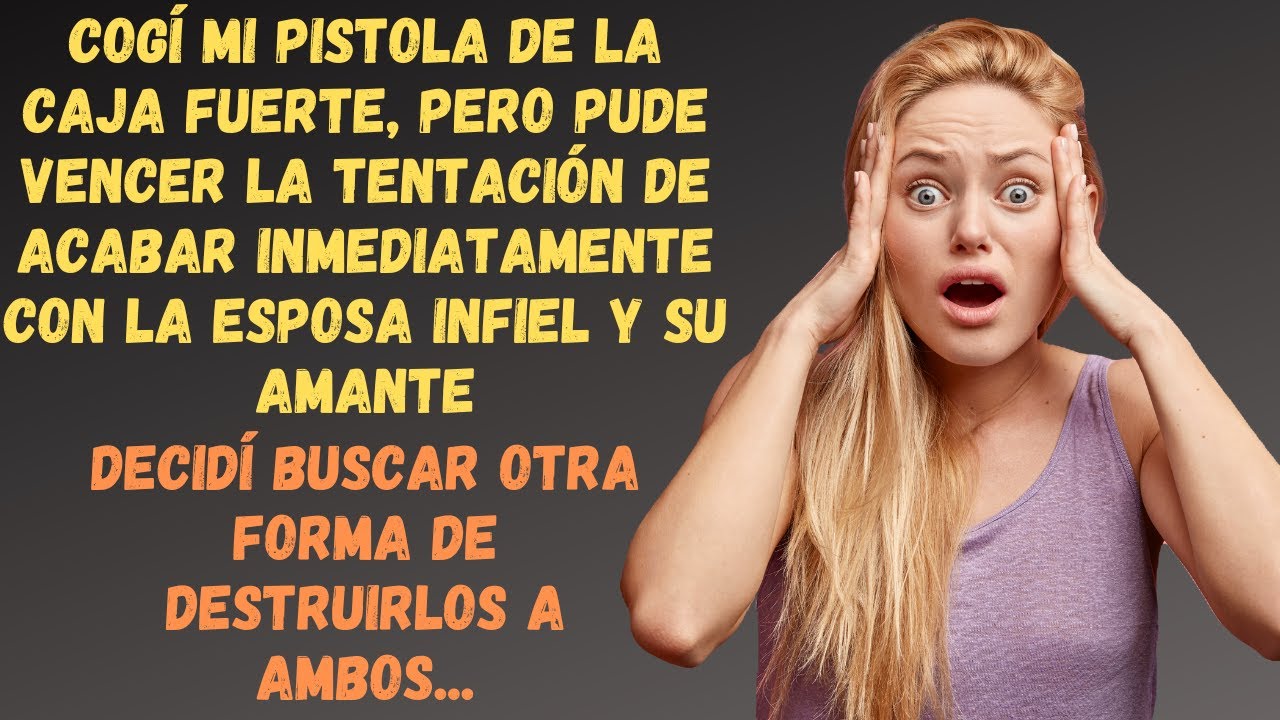 Venganza Descuidada Contra Una Esposa Infiel