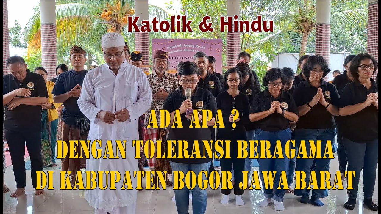 Satu Potret Toleransi Beragama di Kabupaten Bogor