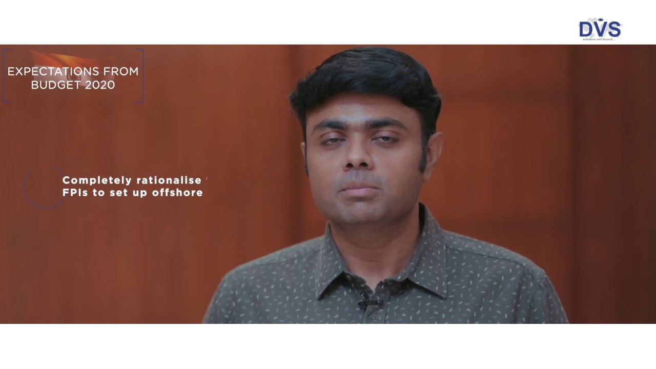 DVS - Expectations from Budget 2020