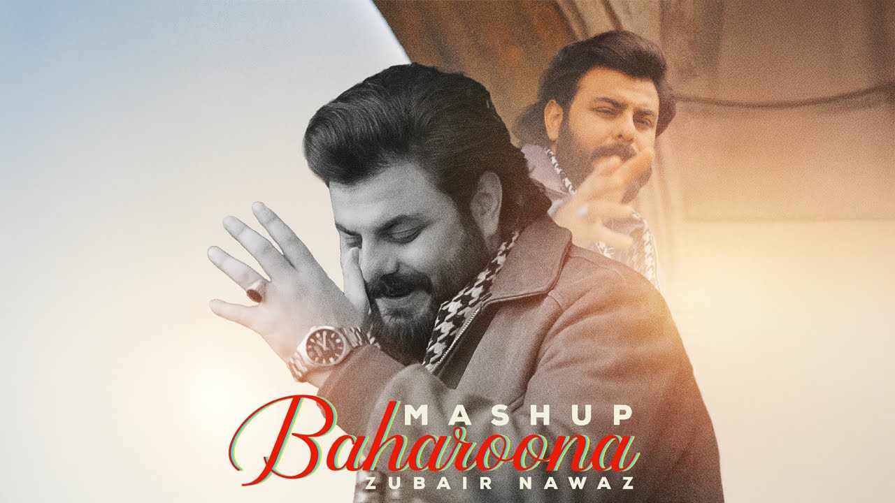 Zubair Nawaz | Baharoona | Mashup 2026 | Pashto Official Music Video Remix 