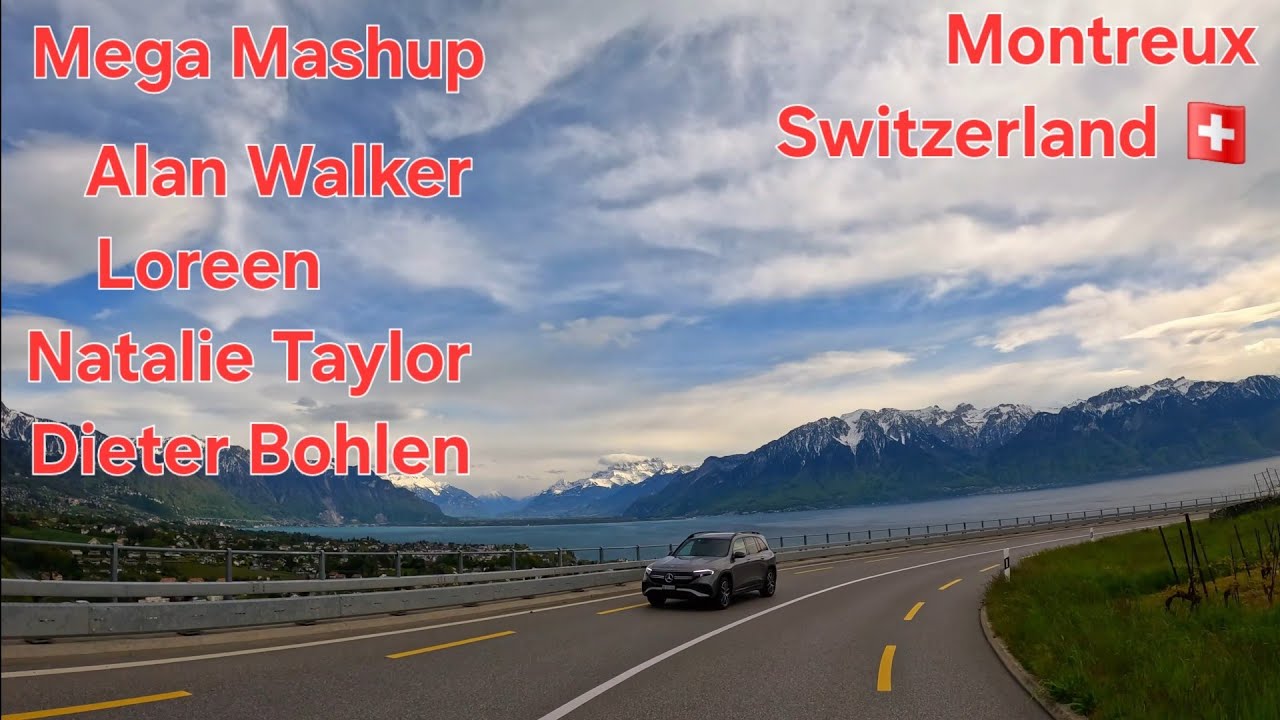Mega Mashup Alan Walker - Loreen - Natalie Taylor - Dieter Bohlen Montreux Switzerland 🇨🇭