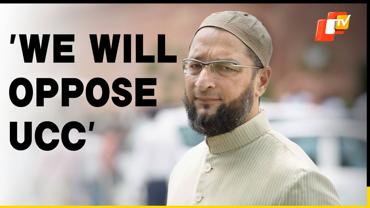 AIMIM Chief Owaisi Says His Party Will Oppose UCC And 'Not Follow Agenda Set By BJP'
