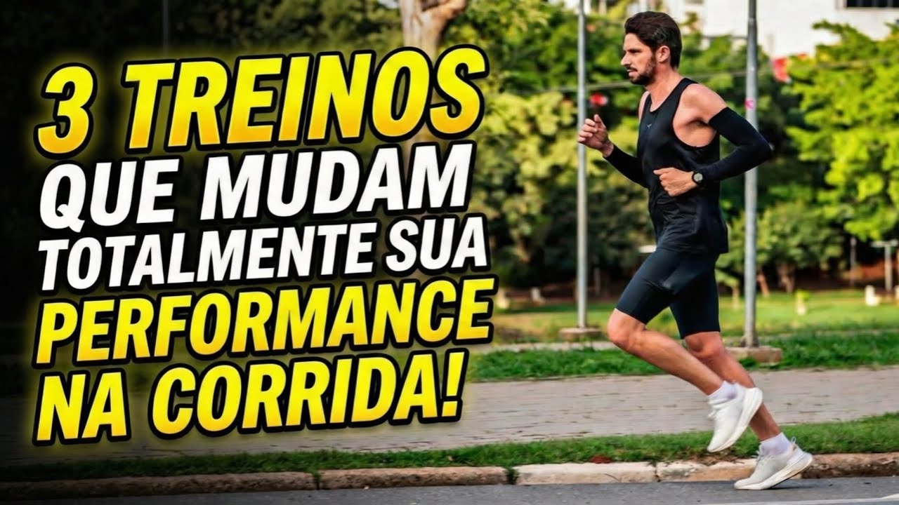 3 TREINOS CHAVE PARA TODO CORREDOR