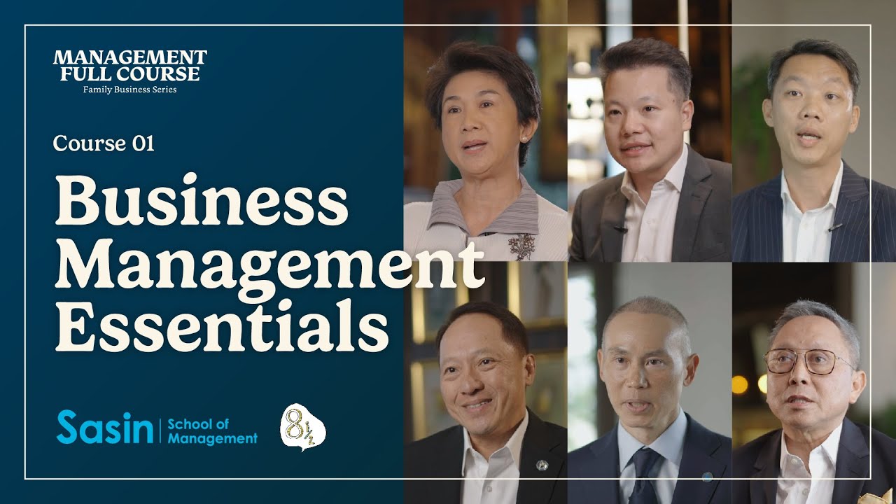 Business Management Essentials | 8½ x Sasin 🍽️ Management Full Course EP.1