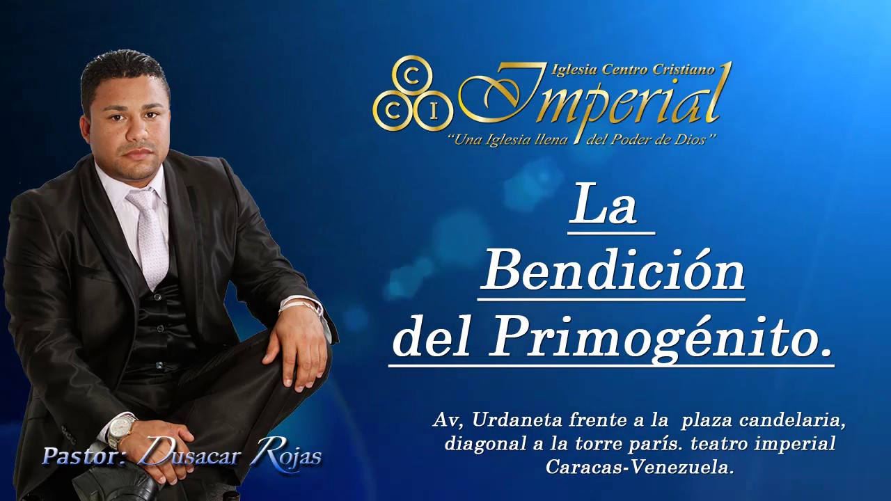 LA BENDICIÓN DEL PRIMOGÉNITO