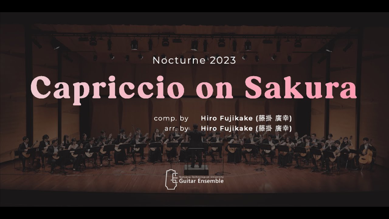 Capriccio on Sakura - 藤掛廣幸 | NTU Guitar Ensemble