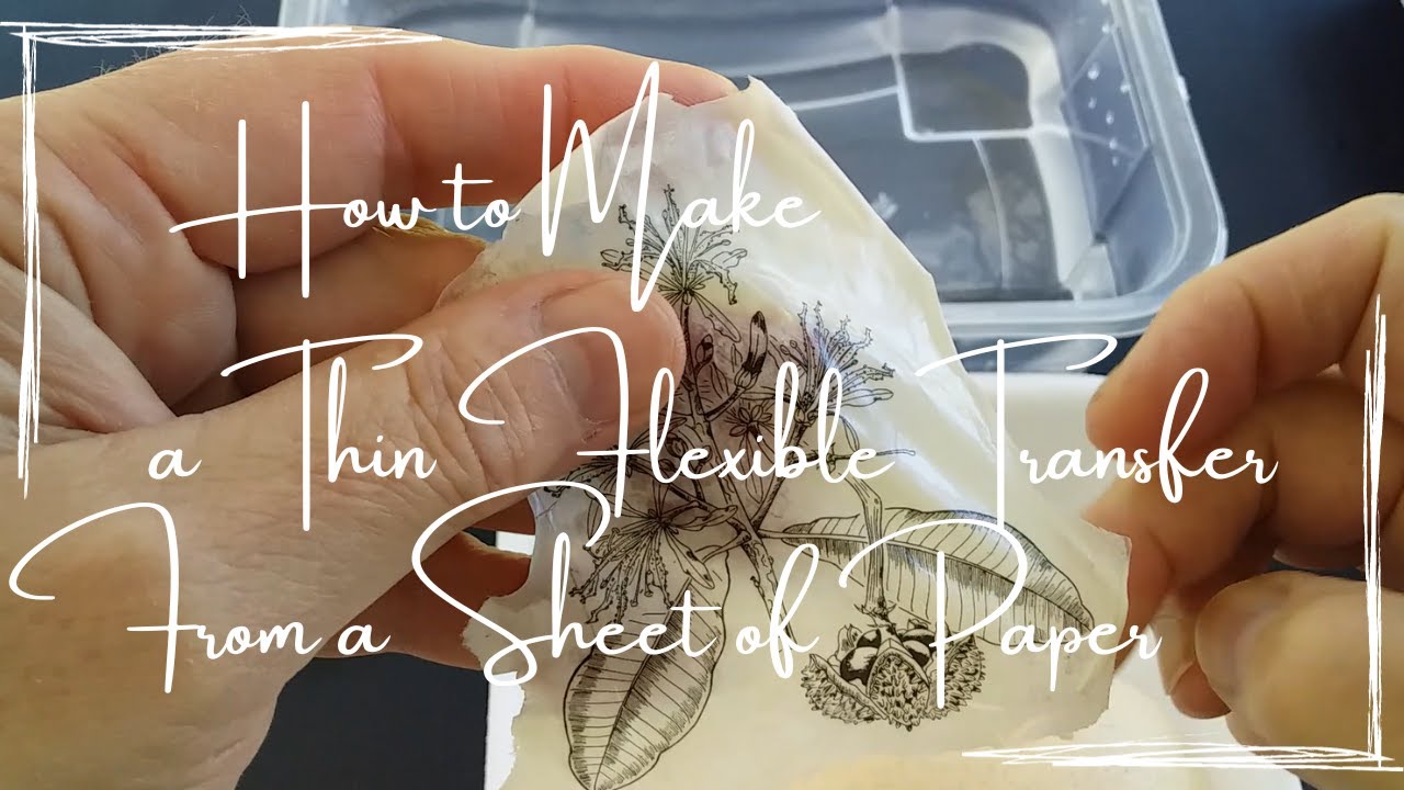 How To MAKE A FLEXIBLE TRANSFER From A Paper Image