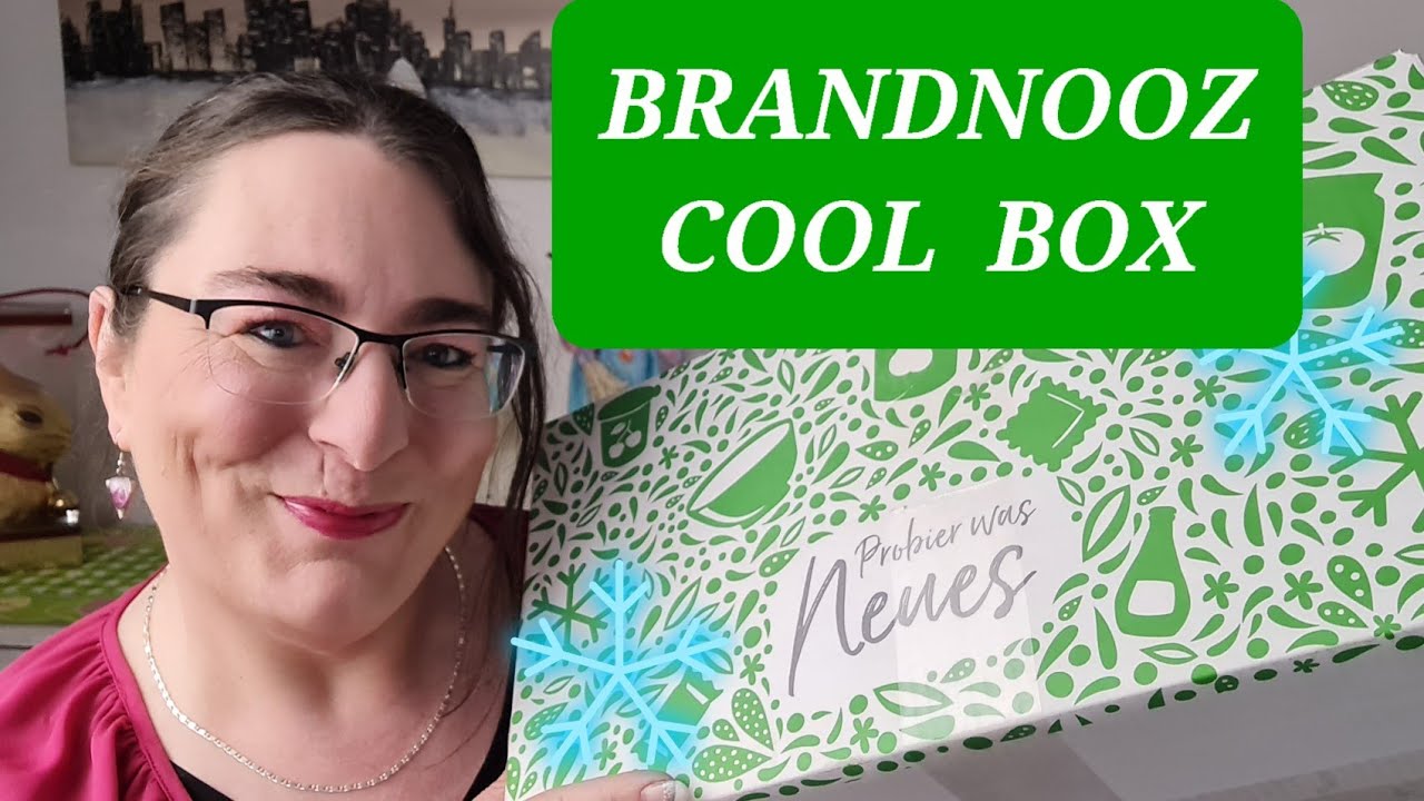 BRANDNOOZ  COOL  BOX / Was hat die März Box 2022 für coole Köstlichkeiten / ❄ Unboxing ❄