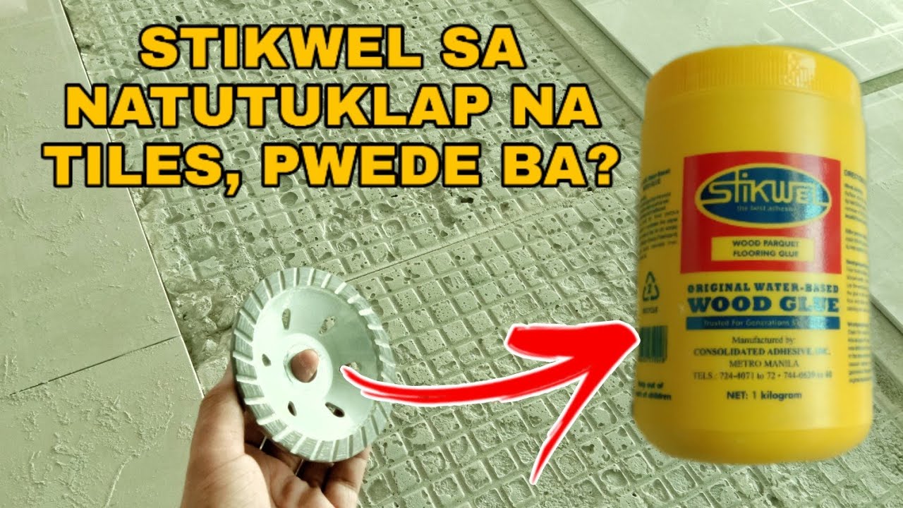 STIKWEL AT PATCHING COMPOUND / SKIMCOAT ANG KATAPAT SA TILES NA NATUTUKLAP AT KAPAK?