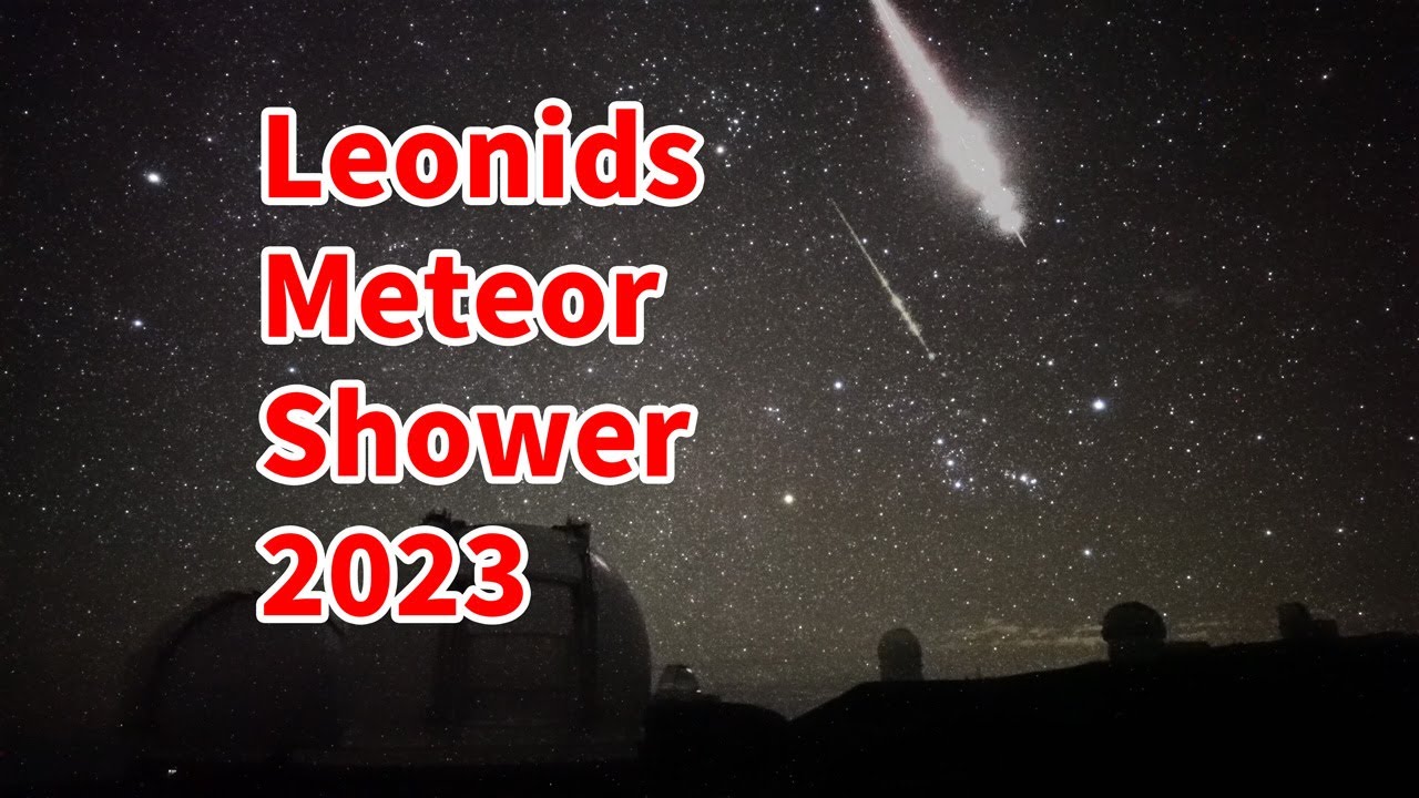 Leonids meteor shower 2023/11/17-18  LIVE from Subaru Telescope MaunaKea, Hawaii