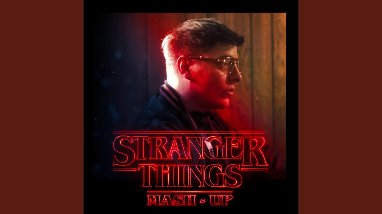 Stranger Things Mash-Up
