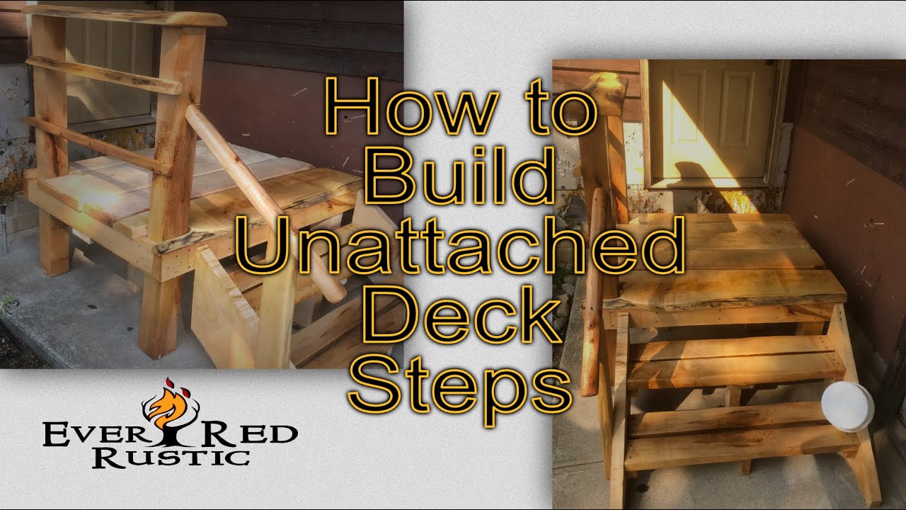 How To Build Unattached Deck Steps | EverRed Rustic